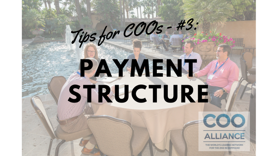 Tips for COOs – #3: Payment Structure