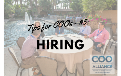 Tips for COOs – Tip #5: Hiring