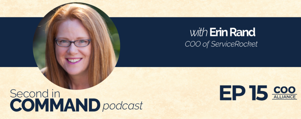Second In Command Podcast - Erin Rand (COO Alliance)