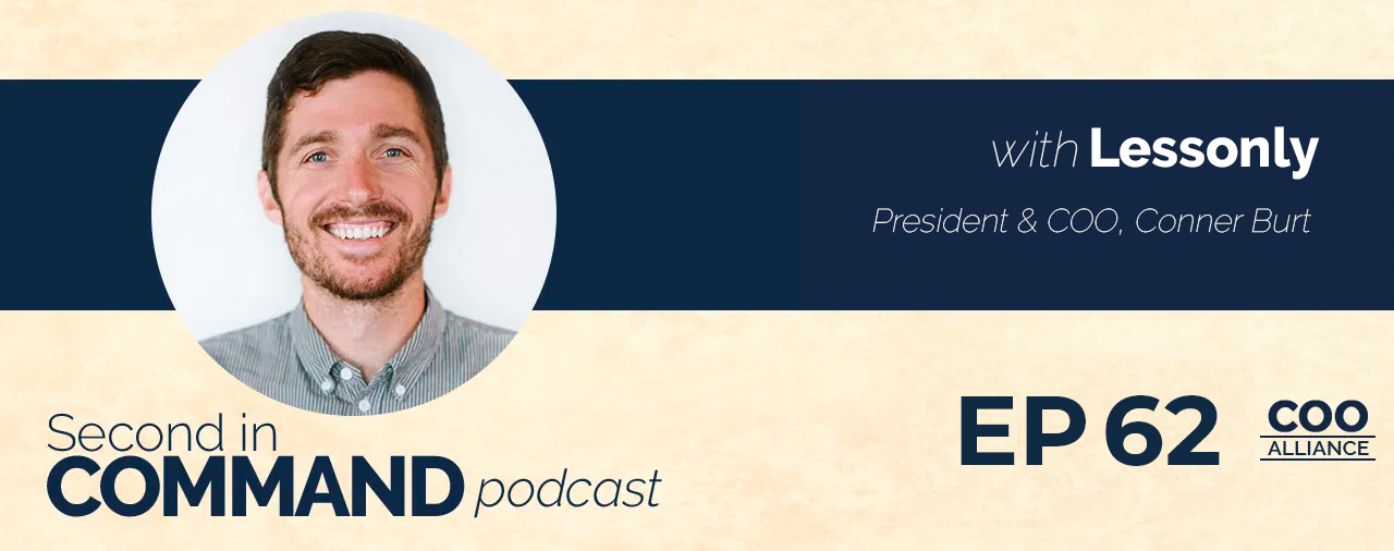 Ep. 62 – Lessonly President & COO, Connor Burt