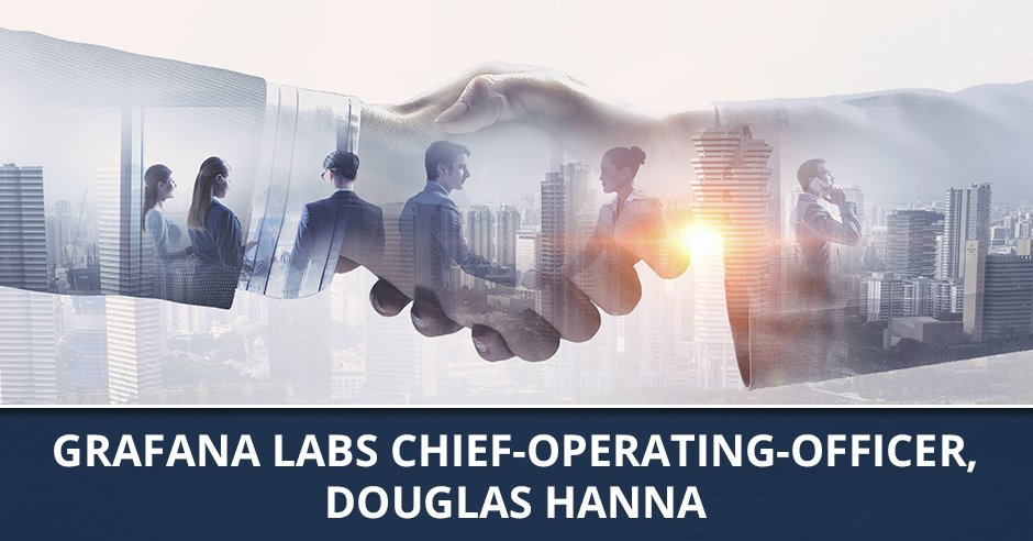 Ep 137 Grafana Labs Chief Operating Officer Douglas Hanna