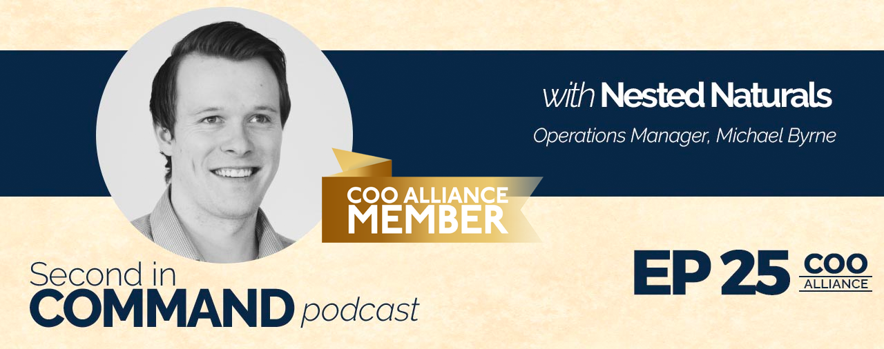 Ep. 25 – Nested Naturals Operations Manager, Michael Byrne