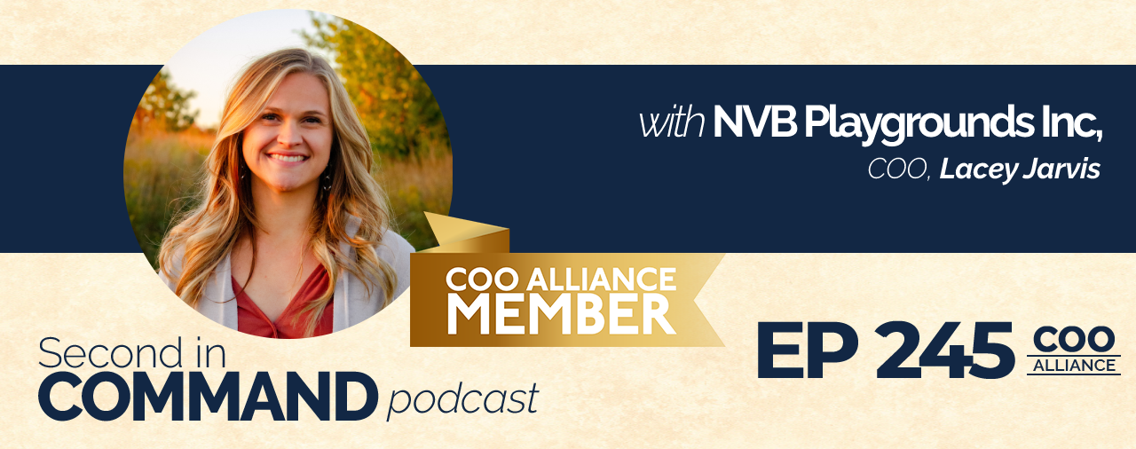 Ep. 245 – NVB Playgrounds Inc. COO, Lacey Jarvis