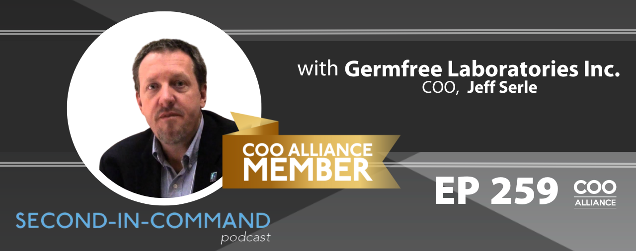Ep. 259 – Germfree Laboratories Inc COO, Jeff Serle