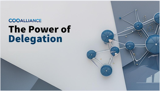 Mastering Delegation: How Great Leaders Empower Their Teams