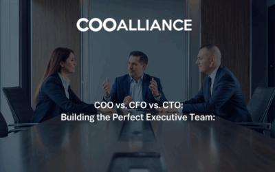 COO vs. CFO vs. CTO: How to Build the Perfect Executive Team