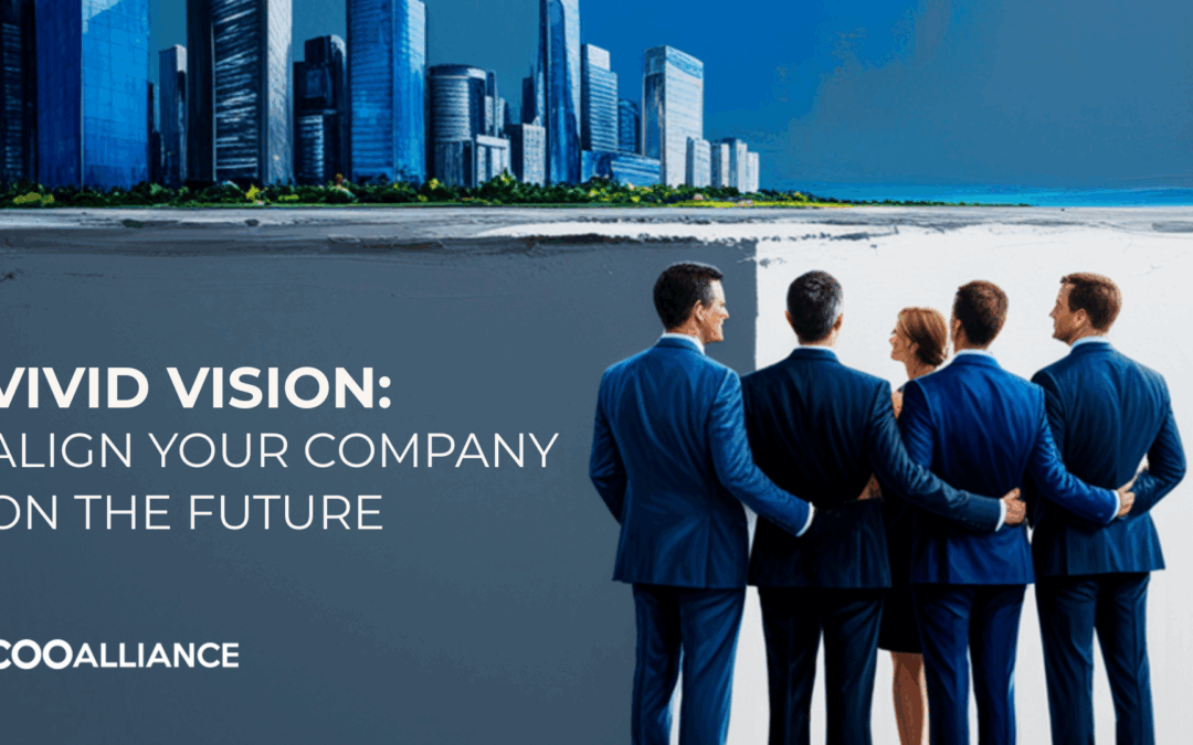 Vivid Vision: How to Align Your Company on a 3-Year Future