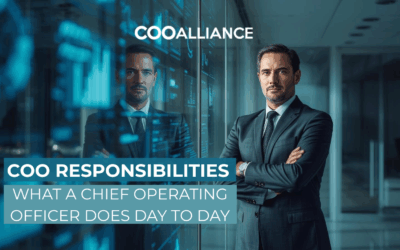 COO Responsibilities: What a Chief Operating Officer Does Day to Day