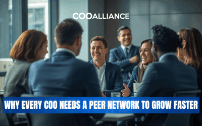 Why Every COO Needs a Peer Network to Grow Faster