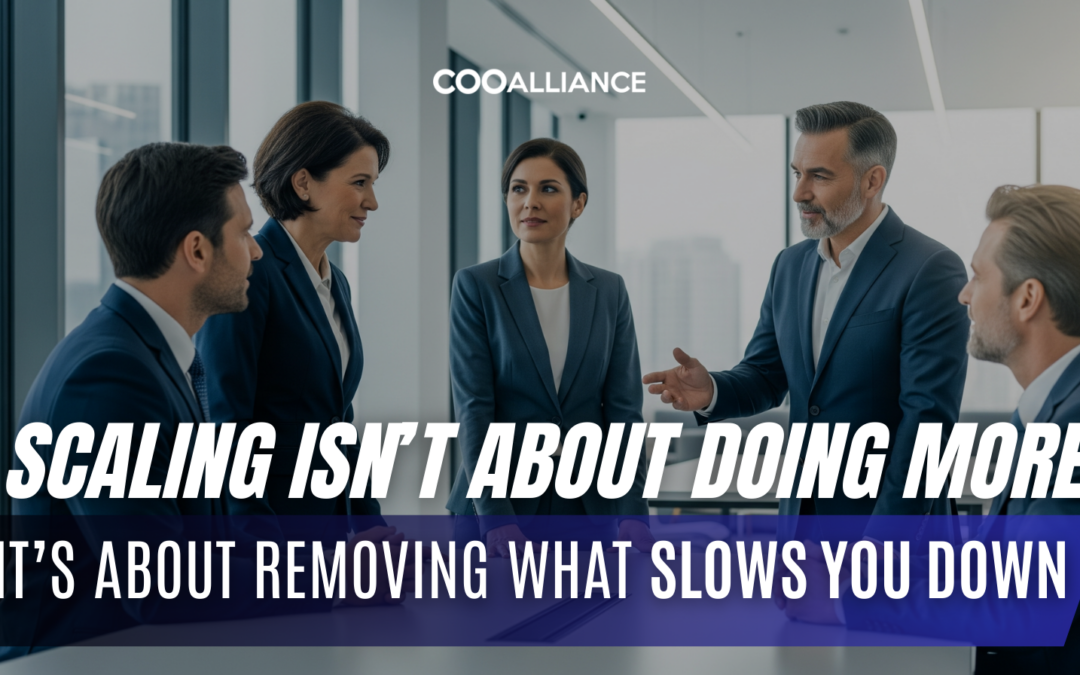 Scaling Isn’t Just Growing: It’s Simplifying What Already Works