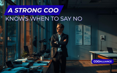 When a COO Must Push Back to Protect the Business