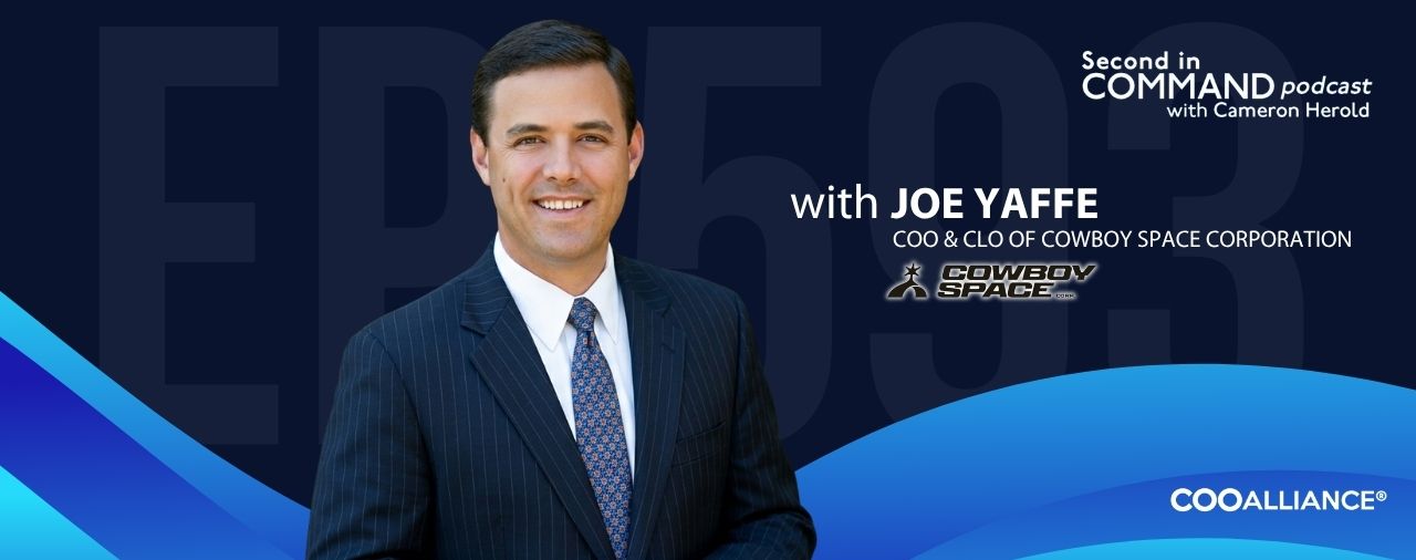 Second in Command Podcast Ep. 593 featuring Joe Yaffe