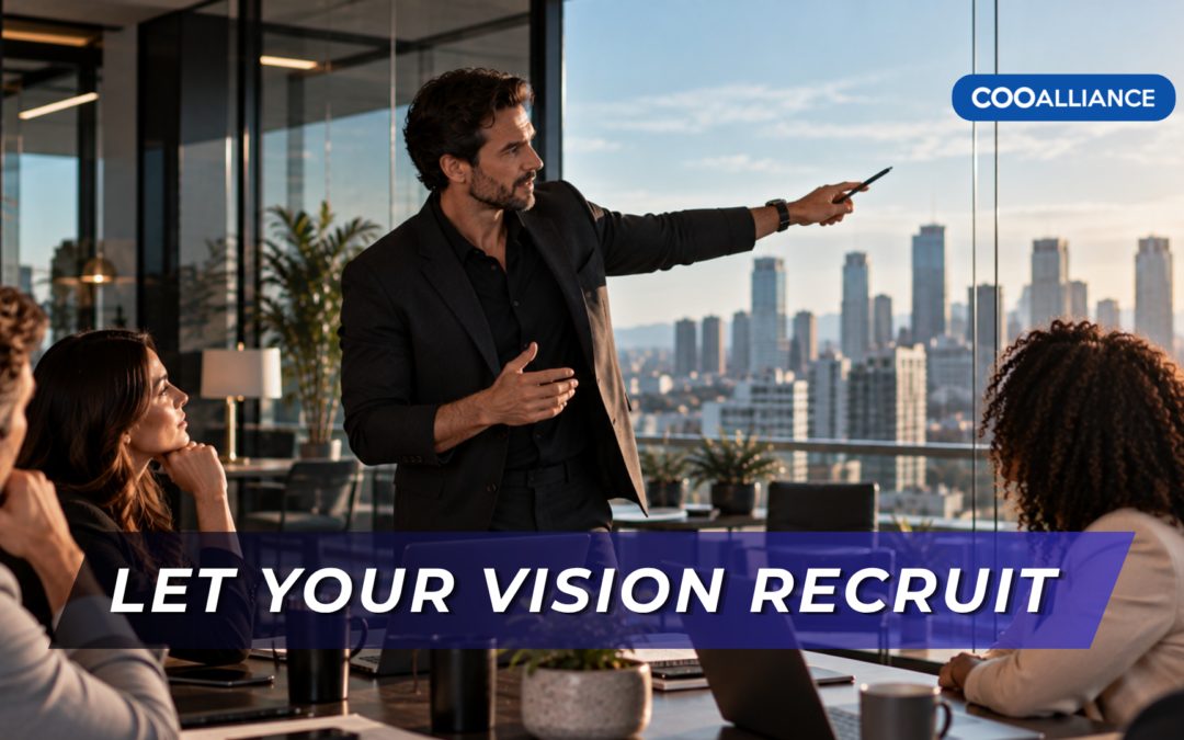 Your Vision Should Recruit For You